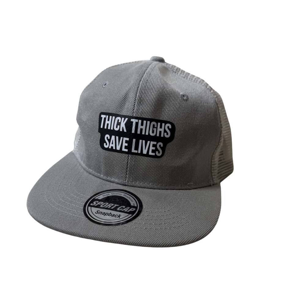 Thick Thighs Save Lives Gray Mesh Snapback Hat